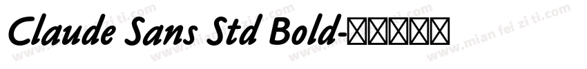 Claude Sans Std Bold字体转换